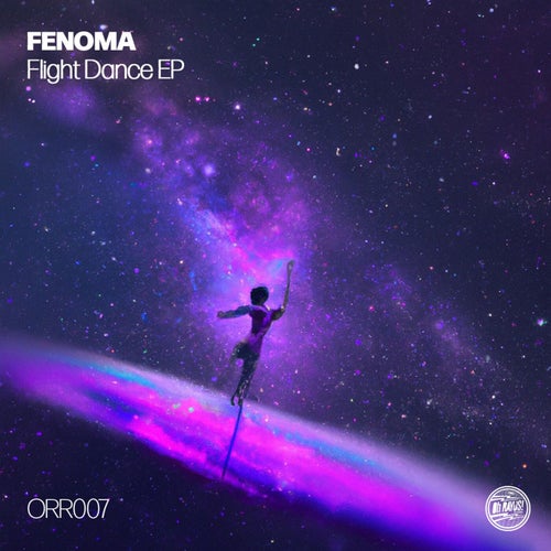 Fenoma - Flight Dance EP [ORR007]